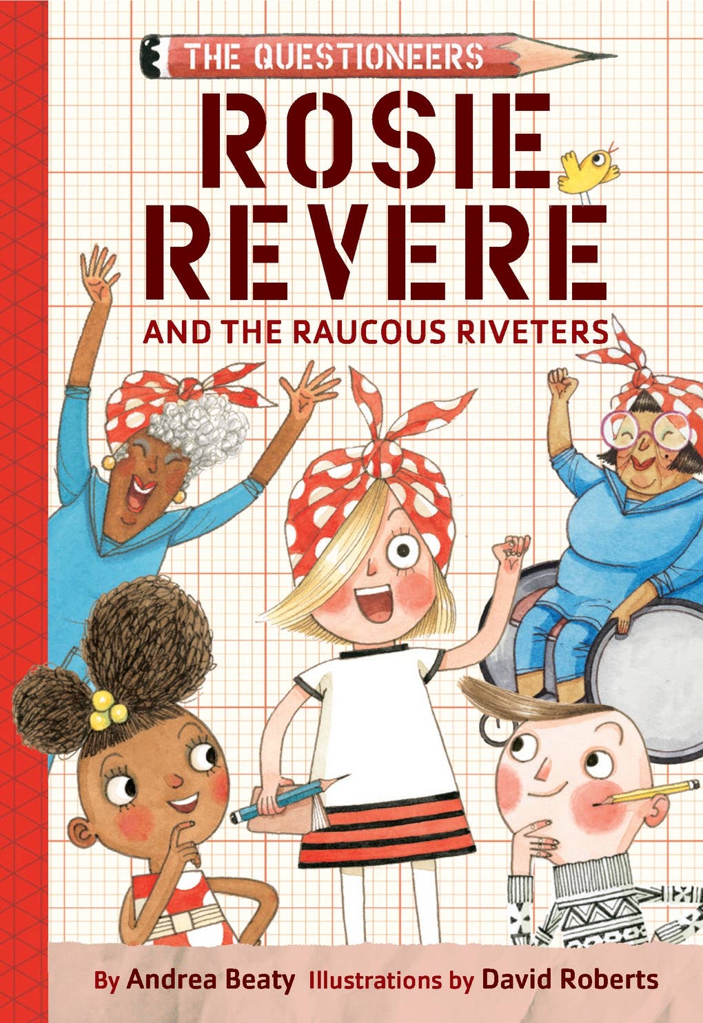Abrams - Rosie Revere and the Raucous Riveters (PB)