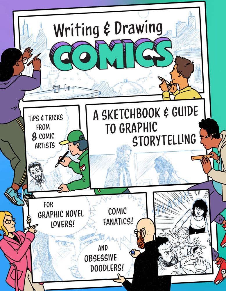 Chronicle Books - Writing and Drawing Comics