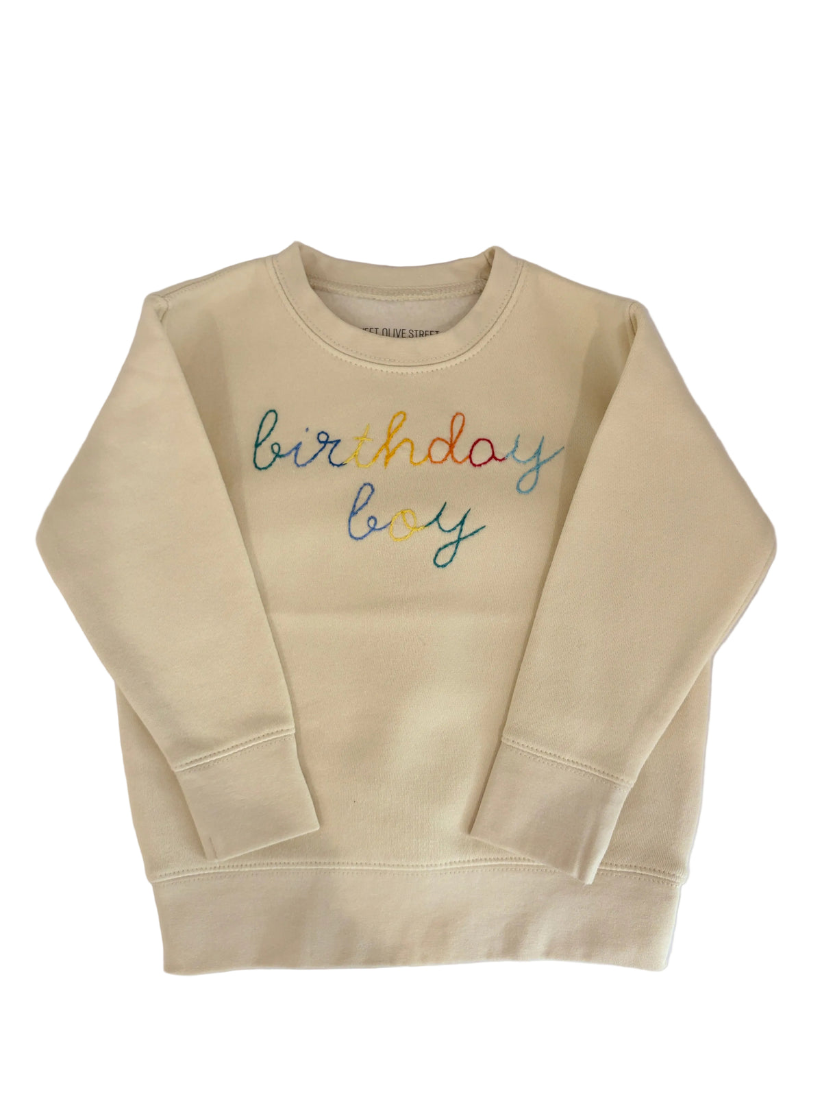 Sweet Olive Street Birthday Boy Primary Rainbow Cursive Sweatshirt - Solid Natural