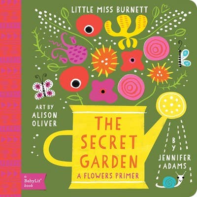 Gibbs Smith - Secret Garden: A BabyLit Flowers Primer