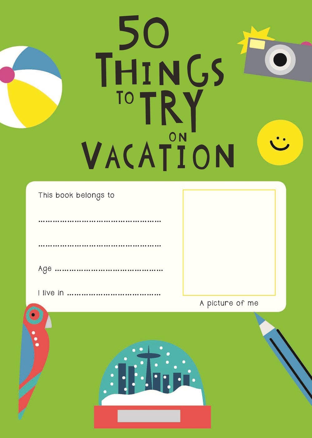 Gibbs Smith - Adventure Journal: 50 Things to Try on Vacation