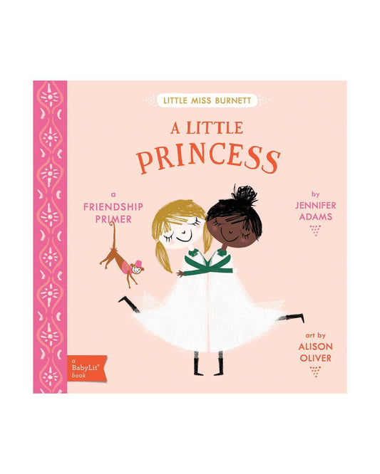 A Little Princess : A Babylit(r) Friendship Primer